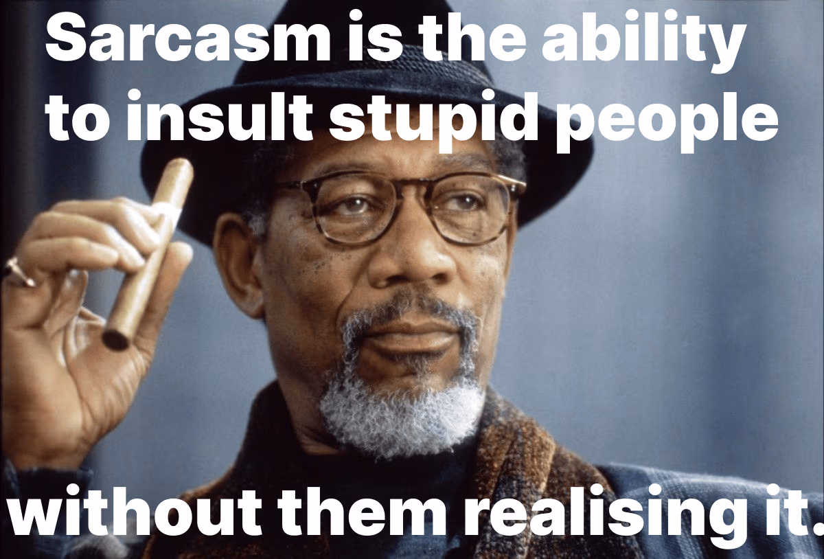Sarcasm